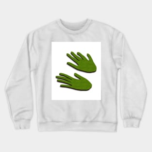 Green fingers Crewneck Sweatshirt